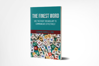 Preview of The finest word: use the right vocabulary to communicate effectively.