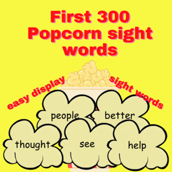 Preview of The first 300 sight word popcorn words. Perfect for display!