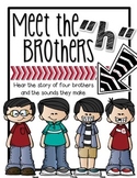 The 'h' Brothers | Digraphs ch, wh, th, and sh