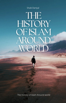 Preview of The history of islam around world