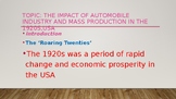 The impact of automobile industry and mass production in t
