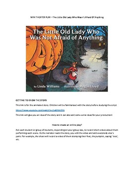 Preview of The little old lady who wasn't afraid of anything - THEATRE SCRIPT 