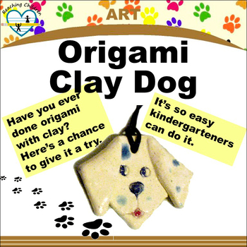Preview of The origami dog gives experience with math, versatile thinking, and clay work.