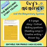 The respiratory system: Storytelling + Critical thinking q