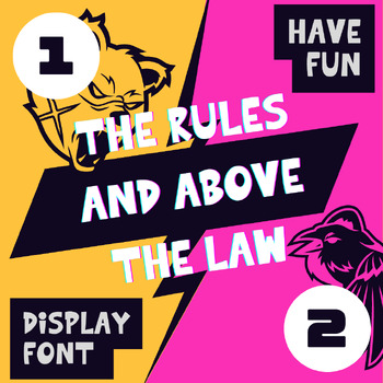 Preview of The rules and above the law Font