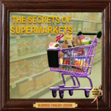 The secret marketing tricks of supermarkets – Business English