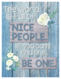 The world is full of NICE PEOPLE - Motivational Poster - C