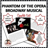 Broadway Musical Unit And Study Guide For Phantom of the O