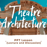 Theatre Architecture and Global Stages PPT - Technical The