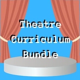 Theatre Curriculum Bundle