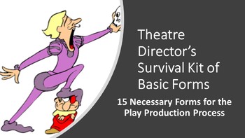 Preview of Theatre Director/ Teacher's Survival Kit of Basic Forms