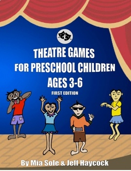 Preview of Theatre Games For Preschool Children Ages 3 - 6