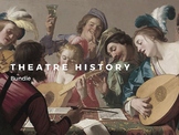 Theatre History Bundle