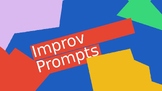 Improv Prompts