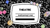 Theatre Lesson: Auditioning and Learning Lines