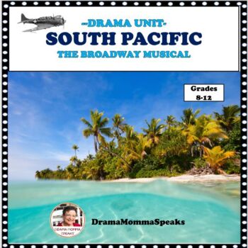 Preview of Broadway Musical Unit And Study Guide For South Pacific World War II