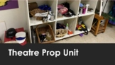 Theater Prop Lessons