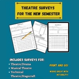 Theatre/Drama Surveys for New Semester, Start of School, B