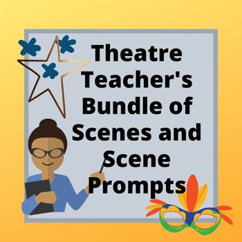 Preview of Theatre Teacher's Bundle of Scenes and Scene Prompts