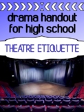 Theatre audience etiquette handout for the drama classroom