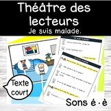 Théâtre des lecteurs décodable et court - é & è - French r