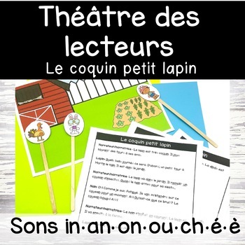 Preview of Théâtre des lecteurs décodable - sons in an on ch ou - French reader's theater