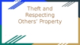 Theft & Respecting Others’ Property for Middle & High Scho