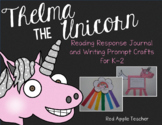 Thelma the Unicorn--Crafts and Response Journal for K-2