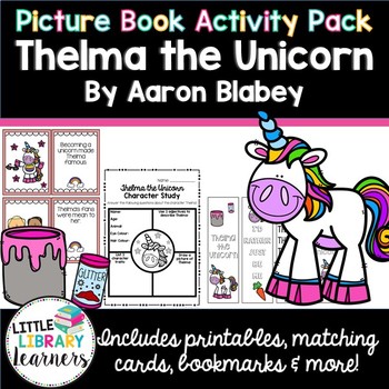 Preview of Thelma the Unicorn by Aaron Blabey- Picture Book Activity Pack