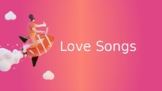 Thematic Lesson: Love Songs