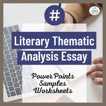 Preview of Thematic Literary Analysis Writing MEGA Unit Plan