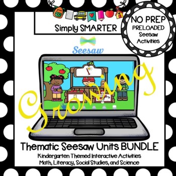 Preview of Thematic Preloaded Seesaw Units Bundle For Kindergarten