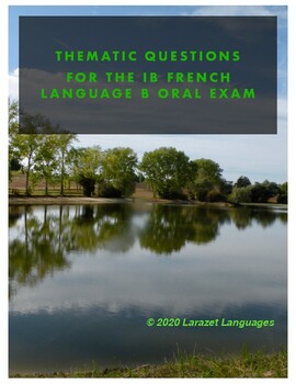 Preview of Thematic Questions for the IB French Language B Oral Speaking Exam