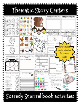 Preview of Thematic Story Centers: Activities aligned with the Scaredy Squirrel series