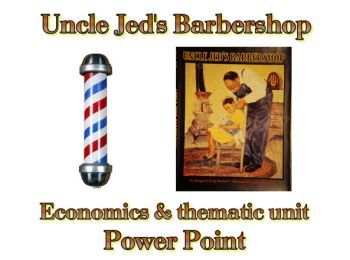 Preview of Thematic Unit: Uncle Jed's Barbershop Power Point