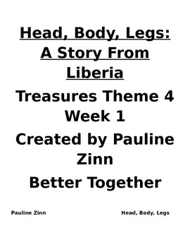 Preview of Theme 4 Week 1  Head, Body, Legs:  A Story From Liberia