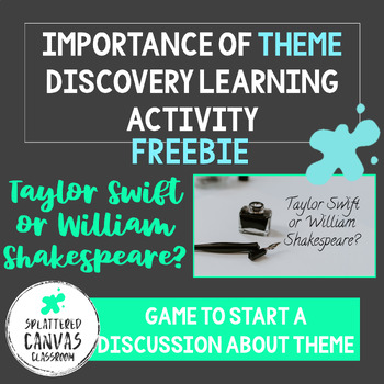 Preview of Theme Analysis Discovery Learning - Taylor Swift or William Shakespeare? FREEBIE