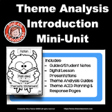 Theme Analysis Introduction Mini-Unit