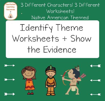 Preview of Theme: Identify + Show the Evidence Reading Passages