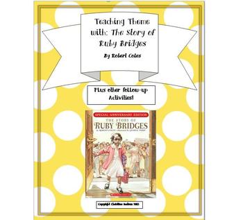 Preview of Theme Lesson Plan: The Story of Ruby Bridges+follow-up Activities