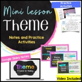 Theme Mini Lesson with Notes & Activity Middle School ELA 