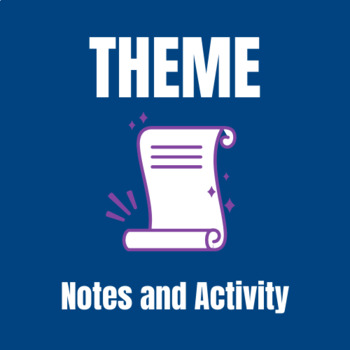 Preview of Theme Notes and Activity