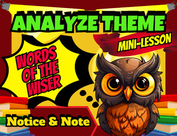 Preview of Theme PPT Mini-Lesson| Words of the Wiser | Notice and Note Reading Signposts