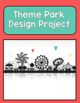 Preview of Theme Park Design Project