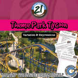 Theme Park Tycoon -- Variables & Expressions - 21st Century Math Project