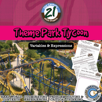 Preview of Theme Park Tycoon -- Variables & Expressions - 21st Century Math Project