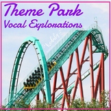 Vocal Exploration {Theme Park}