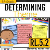 Theme RL.5.2, Determining Theme and Summarizing a Literatu