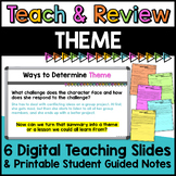 Theme Teaching Slides and Printable Guided Notes