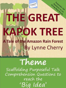 Preview of Theme and Accountable Talk: The Great Kapok Tree